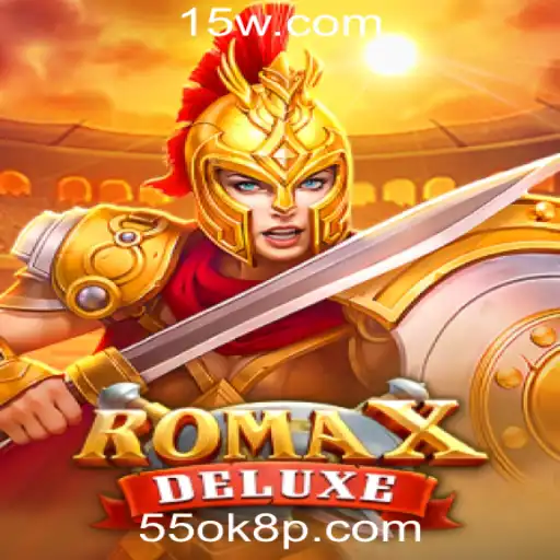 RomaXDeluxe: Descubra a emocionante aventura na plataforma 55ok8.com